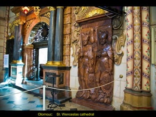 Olomouc: St. Wenceslas cathedral
 