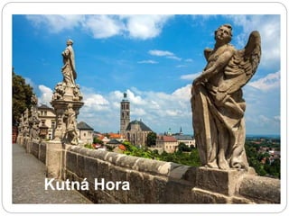 Kutná Hora
 