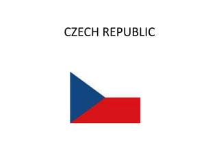 CZECH REPUBLIC
 