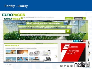 14.07.2014
8
Portály - ukázky
 