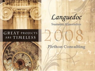 Summer Wincentive Plethon Consulting Languedoc 