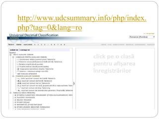 http://www.udcsummary.info/php/index.
php?tag=0&lang=ro
 