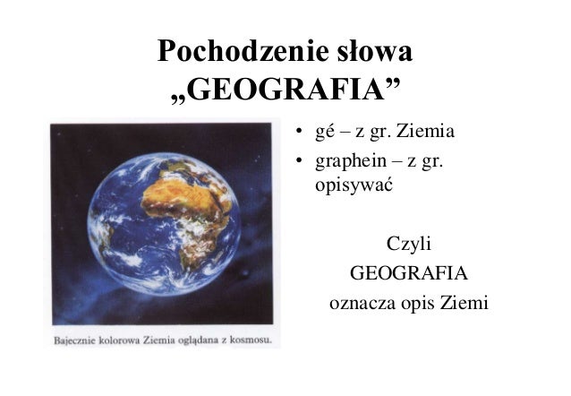 Czym zajmuje sie geografia