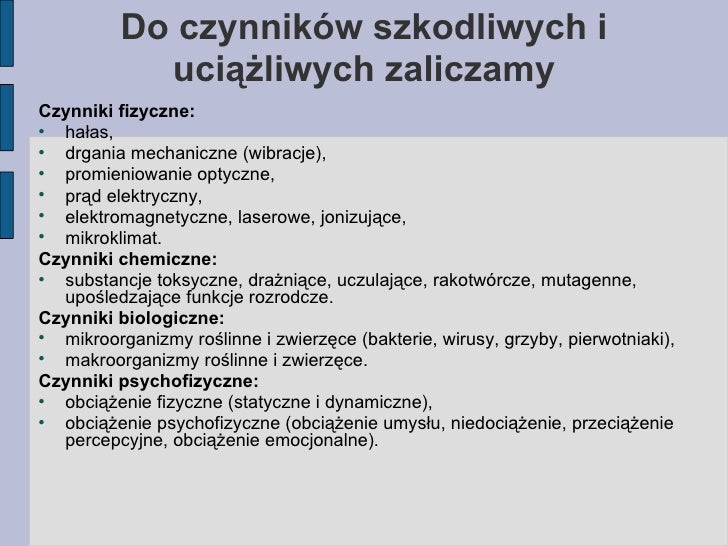 Czynniki Występujące W środowisku Pracy Możemy Podzielić Na Czynniki wystepujace w pracy