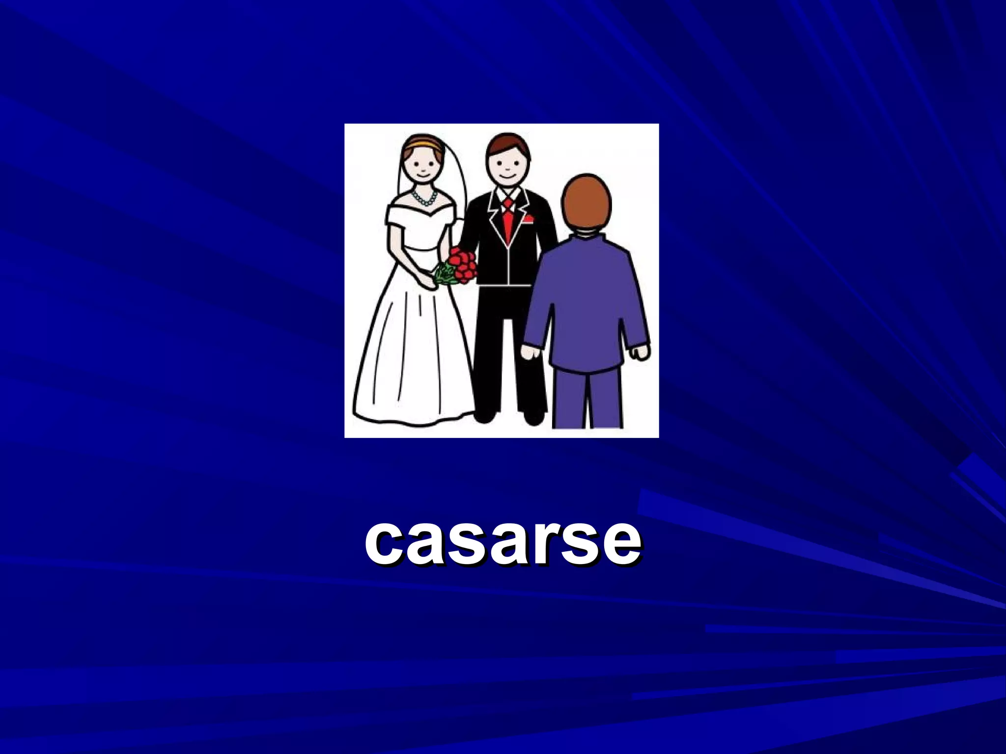 casarse

 