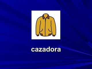 cazadora