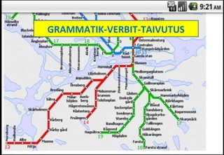 GRAMMATIK-VERBIT-TAIVUTUS 
 
