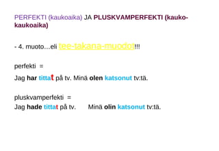 Ruotsin Verbit Taivutus PPT ruotsin-verbit-taivutus-ppt