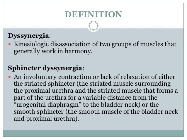 Detrusor Sphincter Dyssynergia
