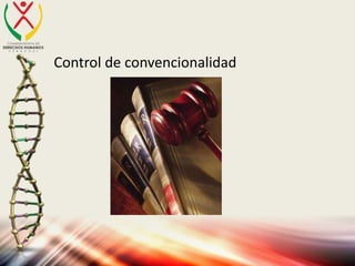 Control de convencionalidad
 