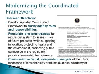 One-Year Objectives:
 Develop updated Coordinated
Framework to clarify agency roles
and responsibilities.
 Formulate lon...