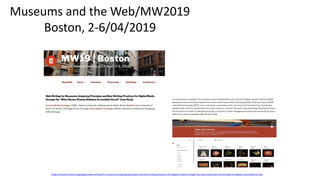 Museums	and	the	Web/MW2019		
Boston, 2-6/04/2019
https://mw19.mwconf.org/paper/web-writing-for-museums-analyzing-principle...