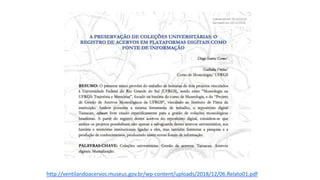 http://ventilandoacervos.museus.gov.br/wp-content/uploads/2018/12/06.Relato01.pdf
 