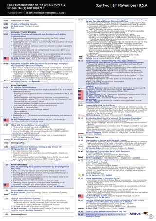 Fax your registration to +44 (0) 870 9090 712
or call +44 (0) 870 9090 711
Day two i 6th November i U.S.a.
5
“Great event” – UK DEPARTMENT FOR INTERNATIONAL TRADE
08.00 Registration & Coffee
08.25 Chairman’s opening Remarks
Mr brad Grady, Principal Analyst,
NSR
oPENiNG KEYNotE aDDRESS
08.30 integrating Commercial bandwidth and architectures to Military
Communications
• The evolving organisational structure within the DoD – where
AFSPACE sits within the SATCOM provision framework
• Exploiting the new window of opportunity for the acquisition of future
commercial SATCOM
• Finding the balance between commercial and sovereign capability
– key considerations
• Leasing of DoD teleports for COMSATCOM to provide military end-
users the services they require
• Final concluding comments: what the emerging LEO small satellites
revolution means for CSCO’s future bandwidth strategy
Mr Mike Nichols, Chief, AFSPC Commercial SATCOM Solutions Branch,
AFSPC Commercial Satellite Communications Office, US air Force
09.00 Go Global, Go Polar: From Spot beams to Global High throughput -
Next Generation SatCoM Capability
• The value of multi-band and/or multi-orbit constellations - leveraging
the diversity and resiliency of Commercial Satellite Communications
• Total global coverage with low latency high-throughput connectivity
– exploring new architectural configurations and extending high-
throughput capability for the polar regions
• Scalable network architecture and seamless network approach
Ms Nicole Robinson, Senior Vice President, SES Global Government &
Managing Director, SES Networks
KEYNotE aDDRESS
09.30 US Enterprise Communications
• System enterprise – moving ops from single purpose SATCOM to in depth,
heterogenous service
- Roaming across purpose built and commercial constellations (WGS, HTS,
HCS, PTS)
- Flexible enterprise including terminals, networks, management and
control exploiting flexible “pool” capacity access via commercial and
purpose built space capacity blends
- Advanced Business Concepts to integrate purpose built and
commercial products within common resource pool
• Pool benefits to the warfighter:
- Reliable assured access and surge support
- Higher resiliency
- Better affordability
• Timelines for SpEC OT terminal and enterprise prototyping and delivery in
the mid-2020’s
Mr Joe vanderpoorten, Portfolio Architect, MILSATCOM Advanced
Concepts, SMC, AFSPACE, US air Force
09.50 FSS or MSS: Competitors or complimentary?
• Where is the market heading with LEO Ku?
• How will new global MSS solutions change the marketplace?
• How will traditional MSS services integrate with GEO/FSS and LEO
Ku/Ka band satellite solutions?
• Will HTS Ka band satellites play a larger role in meeting global
SATCOM requirements?
Mr David Greenhill, CEO, CoMSat
10.20 Morning Coffee
10.50 Space architecture Resilience: thinking a Step ahead with
Disaggregation and Flexibility
• Contested space now a reality
• Evolution of protection and deterrence strategies for milsatcom
mission assurance
• Affording disaggregation and flexibility thanks to the Airbus wide
span of secured satellites solutions: NEO, OneSat, Arrow
Mr David Petit, MilSatCom Programmes Manager, airbus
11.20 KEYNotE aDDRESS
SMC 2.0.’ Delivering the Capability Demanded by the Warfighter at
EPiC SPEED
• SMC 2.0 – why we need it and what EPIC SPEED really means
• Enabling greater lethality and war-winning capability through a
relentless drive towards innovation
• Moving from a stove-piped approach to the mission areas to an
enterprise wide management style
• ‘Take the final leap’ steps to achieving FOC by 2020
• Delivering space supremacy with the same ownership as air
superiority to always stay ahead of our adversaries
Ms Deanna Ryals, Chief Partnership Officer, SMC, US air Force
11.50 Session Reserved for viasat
Mr andy lincoln, Chief Technology Officer, Government Systems,
viaSat
12.20 omega launch Service overview
• Intermediate/heavy lift capability for national security missions
- Extremely reliable design leverages flight-proven technologies
- Experienced team dedicated to customer success
• On track for qualification launches in 2021
Mr Kent Rominger, Vice President and OmegA Capture Lead, Flight
Systems Division, Northrop Grumman
12.50 Networking lunch
13.45 Drastic times Call for Drastic Measures - Why the US Government Must Change
the way they view and Procure Commercial SatCoM
• The threat demands the USG quickly develop a more resilient architecture,
supported by ready access to capacity - multiple bands, orbits, & networks
- Commercial SATCOM is a significant contributor to a more distributed,
disaggregated architecture
- Need to get inside the enemy’s decision loop
• The need for speed: Industry can provide improved SATCOM capabilities
much faster than purpose built acquisition efforts
- Commercial satellite procurement completed in 2-3 years
- Allows for much more flexible and timely technology insertion and
adapting to a changing security and information assurance landscape
- Provides key host vehicles for hosted payloads at a fraction of the cost of
free flyers or purpose built satellites
• USG sponsored innovation and partnerships are needed to change the way
we do business and to enable a more flexible, integrated architecture
- Good examples include SMC’s Pathfinder and Pilot initiatives to act as
catalysts for more innovative approaches
- Other examples include DIU and DEUCSI who are pushing experimentation
and innovation to leverage commercial capabilities for the warfighter
- Need to view owner/operators as “Industry Partners” providing “vital
infrastructure”
• Longer-term agreements needed to provide incentives for industry
investment and tailored capabilities for the warfighter
Mr Peter Hoene, President and CEO, SES GS
14.15 Panel Discussion - transforming the allied Space Enterprise:
Governance of future satcom acquisition and life cycle management
• ‘Always the predator, never the prey’ – why staying ahead of our
adversaries requires a ‘go fast’ approach
• SMC 2.0., the Catalyst Space Accelerator and other rapid prototyping
and procurement lines of effort within the DoD
• How industry integrate into the DoD’s approach – from primes to
incubators – partnering with commercials to deliver the bandwidth
demanded by the warfighter
• What organisational structure changes such as the Space COCOM
mean for future processes
• Where allied partners can help speed up our access to the space
enablers required
• Final concluding thoughts from the panellists
to be Confirmed Moderator
Panelists:
Ms Nicole Robinson, Senior Vice President, SES Global Government &
Managing Director, SES Techcom Services, SES Networks
Ms Deanna Ryals, Chief Partnership Officer, SMC,
US air Force
Ms Clare Grason, Chief, Commercial Satellite Communications Office
(CSCO), AFSPACE, US air Force
Ms andrea loper, Acquisition Program Manager, AFRL,
US air Force
Ms Kay Sears, Vice President & General Manager Military Space,
lockheed Martin
14.45 Connectivity to the tactical Edge
• OneWeb’s global communications network will deliver the levels of
reliable and secure throughput that government applications require
• OneWeb will discuss the new high-speed, low latency use cases that
will enhance decision-making and security to connect those who
protect at the tactical edge
Mr Dylan browne, VP Head of Government, oneWeb
15.15 architecting Milsatcom User terminals For Emerging Capabilities”
• New commercial SATCOM and MILSATCOM services require
innovative approaches to user terminal design
• Key design challenges include spectrum supportability and waveform
diversity
• Technology advances in modem and RF design enable the next-gen
architectures
• New design principles can accommodate emerging capabilities,
leverage technology advances and foster greater interoperability
Mr len Schiavone, Technical Director, Integrated Communications
Systems, Raytheon
15.45 afternoon tea
16.10 the transition to Secure agile Ka-band Comsat
• As defence agencies, MoD’s and the DoD migrate services to Ka-band
taking advantage of the lower cost profile, companies such as Avanti
are satisfying the requirements of security, availability and agility with
new steerable capabilities in military bands
Mr Donald Walker, Director, Defence & Security, avanti
16.40 DoD teleport’s Future allied MlGC/MvG approach
• MLGC Capability Overview
• Allied MLGC/MVG Background and Approach
• Current Allied MLGC/MVG Working Group Efforts
Ms Demaryl Singleton, DoD Teleport ACAT I Program Manager, DiSa
17.10 the Next Generation of Communication
• The 1D vs 2D vs Passive
• 2D – timelines for delivery
• Product comparisons in the market
• Size, weight and power for the next generation of communications
• Latest technology for small terminals, such as the Nano / Nano-H
• What can be achieved with this size, what satellites are required to
have good links
• The future: mPower
Mr Kfir benjamin, CEO, GetSat
17.35 Future approaches to Disruptive Space
• An introduction to the Catalyst Space Accelerator - how it promotes
innovation within industry and promotes technology advancement
for the warfighter
• Data Fusion and ISR accelerator
• Space innovation within Dstl: collaboration & coordination in future
space R&D
• Staying ahead of our adversaries – how ‘space pitch day’
contributes to go fast approaches to future space
• Final concluding thoughts: what innovation means for how we deliver
future warfighting capability
lieutenant David buehler, Deputy Program Manager, SCOTCH
Program, AFRL, US air Force
18.05 SatCoM architecture Enabling DoD to Dynamically access Diverse
Satellites, Service Providers and Gateways in Minutes
• Enterprise Management and Control (EM&C) System
• Automated Satellite Roaming Capability
• Leveraging Existing Investment with Modern Capabilities
Dr Mark Dale, Chief Architect, EM&C, Kratos
18.30 Chair’s Closing Remarks and Close of Day two
19.00 Networking Reception at the Science Museum
Hosted by airbus
 