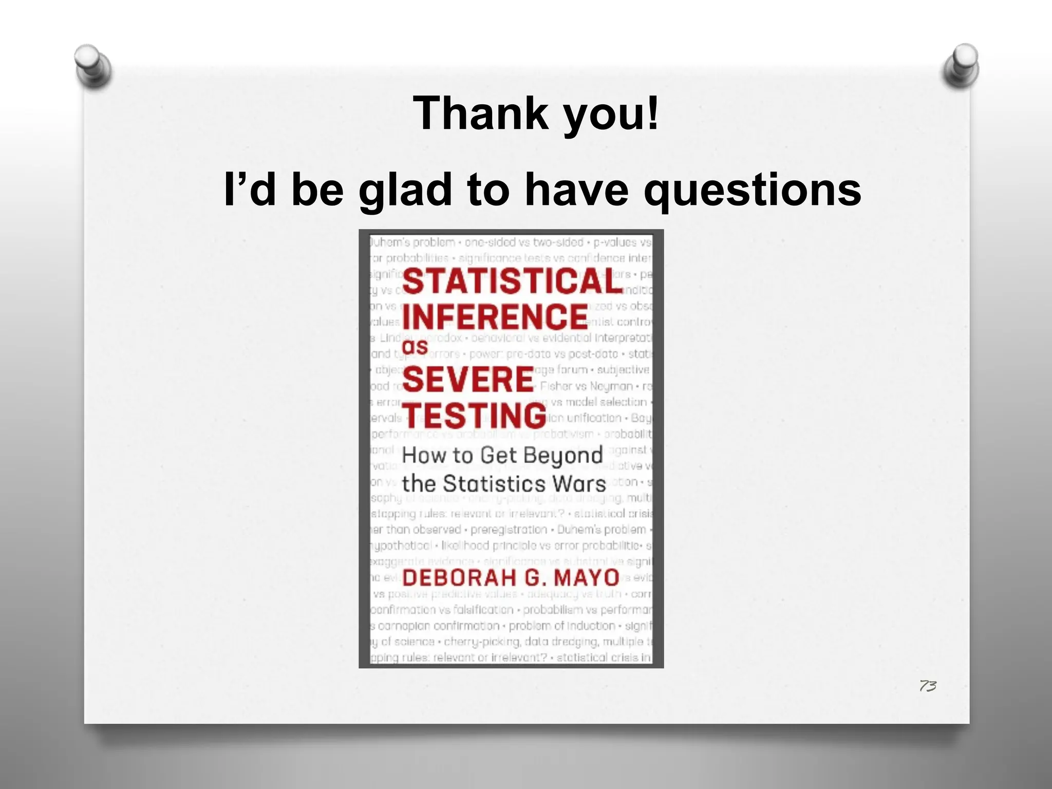 Thank you!
I’d be glad to have questions
73
 