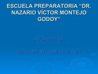 ESCUELA PREPARATORIA “DR. NAZARIO VÍCTOR MONTEJO GODOY” ,[object Object],[object Object]