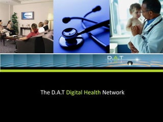       The D.A.T Digital Health Network 