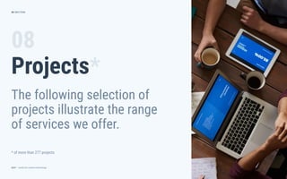 dctrl — studio for creative technology
08
Projects*
The following selection of
projects illustrate the range
of services we offer.
SECTION28
* of more than 277 projects
 