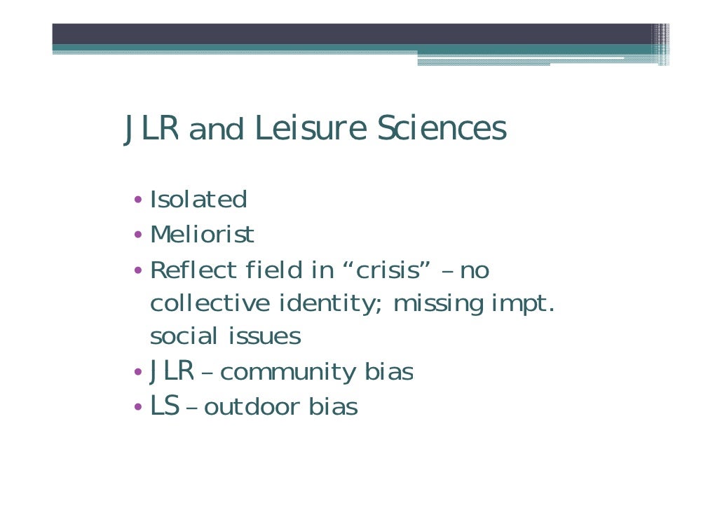 The Evolution of Leisure Studies in the US (1910 2010)