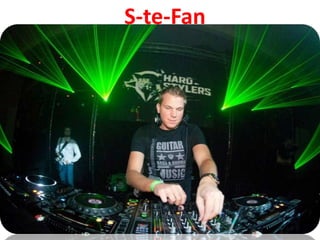 S-te-Fan
 
