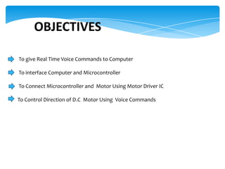 D.c motor cotrol using voice commands | PPTX