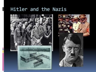 Hitler and the Nazis