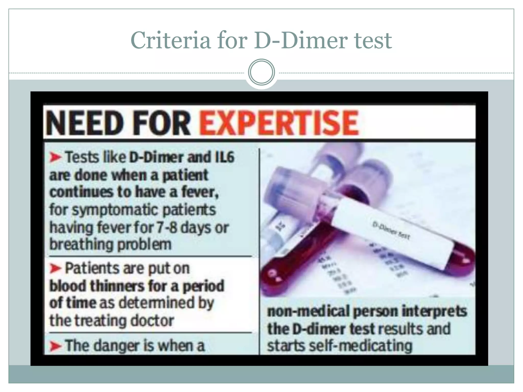 Criteria for D-Dimer test
 