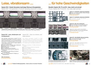 Leise, vibrationsarm ....

... für hohe Geschwindigkeiten

System E6.1: Zweite Generation laufruhiger Reinraum-Energieketten
System E6.1: 2nd generation of smooth operating cleanroom e-chains®

Bewährt: System E6, T3 und E3 – leise, leicht und schnell
Proven: System E6, T3 and E3 - low noise, light and fast
System T3 – Hochﬂexible, vibrationsarme Bandkette
Ruhiger Lauf, geringe Lautstärke, einfache Montage
Extrem leicht und ﬂexibel
www.igus.de/de/T3
System T3 – Hochﬂexible, vibrationsarme Bandkette
Quiet operation, low noise, easy assembly
Extremely light and ﬂexible
www.igus.eu/eu/T3

System E3 – Klein, leise, vibrationsarm
Einfache Montage und hohe Wirtschaftlichkeit
Ruhiger Lauf, geringe Lautstärke, Stabilität
www.igus.de/de/E3
Federverbinder ersetzt Bolzen-/Bohrung-Verbindung. Kaum Abrieb, kaum Geräusche. Hochdynamisch.
Spring clip replaces pin/bore connection. Very little abrasion, nearly without noise. Highly dynamic.

System E6.1: Leise, vibrationsarm und
hochdynamisch

System E6.1: Quiet, low vibration, and
highly dynamic

Sehr laufruhige, vibrationsarme e-ketten® für hochdynamische Anwendungen. Die enorme Laufruhe ist
ideal für Anwendungen, wo es auf höchste Genauigkeit ankommt. Das geringe Gewicht und der konstruktive Aufbau machen das E6.1 System perfekt für
höchste Beschleunigungen.
Extreme Laufruhe (< 46 db(A)), extrem vibrationsarm
„Beliebiges“ Kürzen und Verlängern
Reinraumeignung
Gute Zugänglichkeit zum Innenraum
Version ohne Vorspannung durch Drehen der
Innenlasche
Superleise durch kleine Teilung und „Bremse“
im Anschlagssystem
Ca. 30 % Gewichtsersparnis im Vergleich zur
Vorgängerserie E6

Very smooth, low-vibration e-chains®, for highly
dynamic applications. The incredibly smooth operation is ideal for applications that require the best possible precision. The low weight and design make the
E6.1 System ideal for the highest accelerations.

Mehr Informationen:
www.igus.de/de/E6.1

System E3 – Small, quiet run, low vibration
Einfache Montage und hohe Wirtschaftlichkeit
Quiet operation, low noise, stability
www.igus.eu/eu/E3

More information:
www.igus.eu/eu/E6.1

System E6 – Hohe Stabilität, dabei sehr laufruhig
Für höchste Beschleunigungen 78,5 m/s²
Extrem laufruhig, ab 37 dB(A)
www.igus.de/de/E6
System E6 – High stability, extremely quiet run
For highest accelerations 78.5 m/s2
Extremely smooth, as low as 37 dB(A)
www.igus.eu/eu/E6

Extreme smoothness (< 46 db(A)), extremely low
vibration
Can be “arbitrarily” shortened and extended
Cleanroom suitability
Good access to the inner space
Version without pretension by turning the inner links
Extremely quiet through small pitch and “brake” in
the stop dog system
Approx. 30% weight savings compared to previous
Series E6

Für höchste Beschleunigungen, hier 78,5 m/s2
For highest accelerations, here 78.5 m/s2
34

Produkte für Werkzeugmaschinen ... Kosten senken mit sicheren Produkten

System T3 auf der Z-Achse in einem Positioniersystem.
System T3 on the Z-axis of this positioning system.

products for machine tools ... safe quality & save money ...

35

 