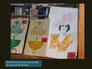 Nos llamó la atención esta portada de Juana de Ibarbourou