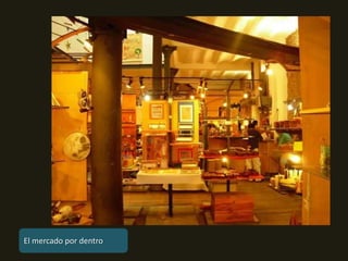 El mercado por dentro
