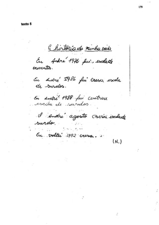 179




texto 5




           ¿ L                         ^m                            Mxt&iCÚi

          QUMiAÈh.




           CU,                    *


                      Ä^cOuf-              stfiP.-já+i'

                                                             •   i

            iß                                             ChATÚxí          .¿¡xdcusfc

          J&jLfisde*'.
                                 1
                                      ..      .». ».
      1           *     .. •     .:        *. . • '
           <ÍU,        .ïxdtiC        WS          cwmx..             o•

                                                                                IM.)
 