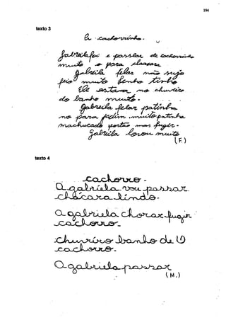 194



texto 5

                                                      J




                                            .              ........



texto 4



                     -^XcJLoaKJB- -




          X j ^ U ^ J r u L x ^ J b o u ^ r J l j ^        c L l 1   0




                                       1
                 °                 -                         tM.)
 