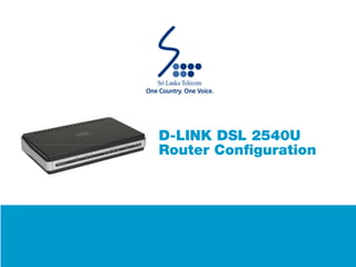 D-LINK DSL 2540 U Router Configuration Guide