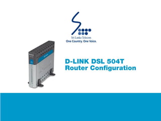 D-LINK DSL 504T Rouer Configuration Guide
