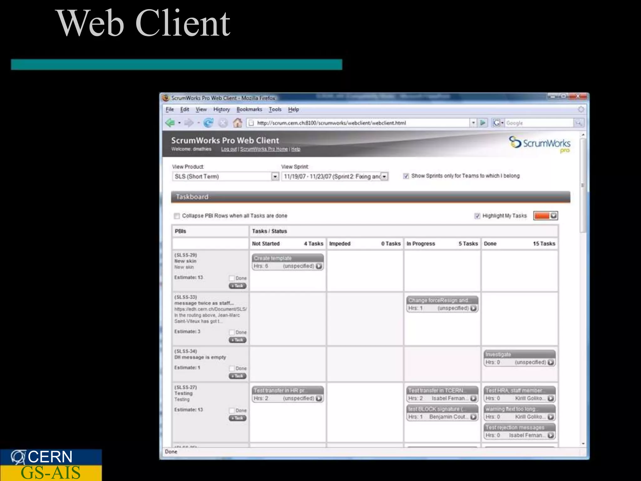 Web Client




CERN
GS-AIS
 