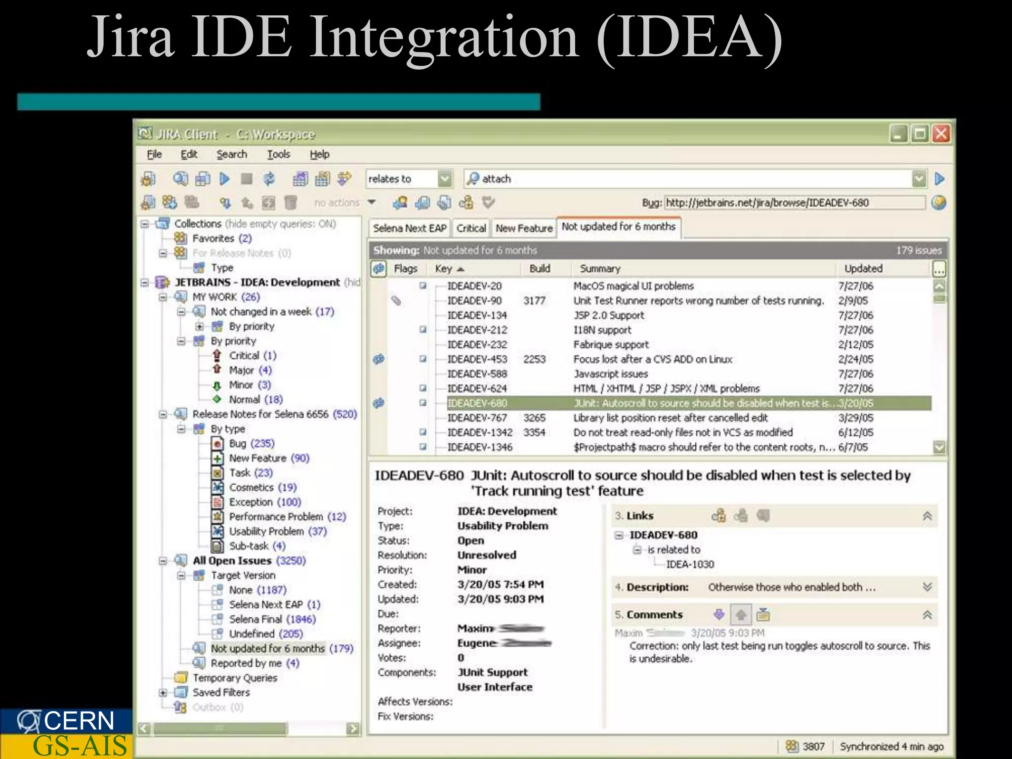 Jira IDE Integration (IDEA)




CERN
GS-AIS
 