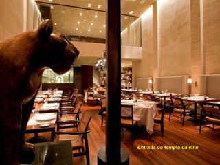 Entrada do templo da elite 