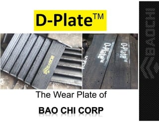 The Wear Plate of
 