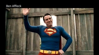 Ben Affleck
 