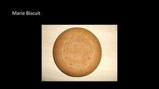 Marie Biscuit
 