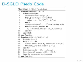 D-SGLD Psedo Code
24 / 28
 