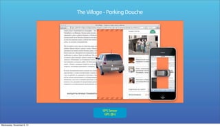 The Village - Parking Douche

GPS Sensor

Wednesday, November 6, 13

 