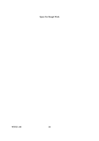 Space For Rough Work




WXYZ—00            24
 