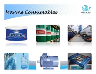 Marine Consumables
 