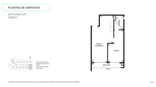 SALA /
COZINHA
SUÍTE
BANH
BALCÃO
GRADIL
525
300
575
69
472
250
250
350
150
150
N
L
O
S
01C
08C
02C 03C 04C 05C 06C 07C
09C
10C
11C
12C
ELEV.
SERV.
ELEV.
SOCIAL
ELEV.
SOCIAL
ESCADA
HALL SOCIAL
Página 34 de 37
*A locação dos elementos estruturais pode variar de acordo com as exigências técnicas. As medidas internas podem sofrer
variações conforme legislação.
4º ao 22º Pavimento
Apartamento Final 07C
Torre C
Cotas em Centímetros
Sem Escala
PLANTAS DE CONTRATO
*A locação dos elementos estruturais pode variar de acordo com as exigências técnicas. As medidas internas podem sofrer variações conforme legislação.
APTO FINAL 07C
TORRE C
SALA /
COZINHA
SUÍTE
BANHO
BALCÃO
GRADIL
525
300
219
445
575
69
472
250
250
350
220
150
150
N
L
O
S
08C
09C
10C
11C
12C
ELEV.
SERV.
ELEV.
ELEV.
SOCIAL
ESCADA
SMART 36
MEMORIAL DESCRITIVO
4º ao 22º Pavimento
122
 