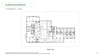 PLANTAS DE CONTRATO
* As vagas de garagem definidas como M e G terão as seguintes dimensões: M - 2,40x4,80m e G - 2,50x5,50m.
A locaçãodos elementos estruturais pode variar de acordo com as exigências técnicas. As medidas internas podem sofrer variações conforme legislação.
3º PAVIMENTO - LAZER
N
L
O
S
RUA T-36
ELEV.
SERV.
S
ELEV.
SOCIAL
01
ELEV.
SOCIAL
02
D
ELEV.
SOCIAL
A
ELEV.
SOCIAL
B
ELEV.
SERV.
S
D
LAVANDERIA
SALÃO DE
FESTAS
JOGOS
CHURRAS_
QUEIRA
WC
FAMÍLIA /
PCD
COPA
WC
WC
ESPAÇO
GOURMET
FITNESS
COWORKING
PRESS.
WC.
FEM.
WC.
MASC.
SUÍTE
SALA/
COZINHA/
QUARTO
BANHO
TERRAÇO
DESCOBERTO
PRAÇA DE
CONVIVÊNCIA
07C
08C
09C
06C
05C
10C
11C
12C
CIRCULAÇÃO
GRADIL GRADIL
BALCÃO BALCÃO
HALL
SOCIAL A VARANDA
MURETA
GRADIL
CIRCULAÇÃO
BALCÃO
SOBE
SOBE
SOBE
ESPAÇO
ZEN
WC
MASC.
WC
FEM.
REUNIÃO
PISCINA
ADULTO
DECK
MOLHADO
ESPAÇO
VIP
VARANDA
VIP
GRADIL
DECK
DECK
GRADIL
CIRCULAÇÃO
DESCOBERTA
PROJEÇÃO
PAV.
SUPERIOR
PROJEÇÃO
SUPERIOR
PROJEÇÃO
PAV.
SUPERIOR
JARDIM
JARDIM
GRADIL
GRADIL GRADIL GRADIL
GRADIL
JARDIM
JARDIM
JARDIM
JARDIM
GRADIL
JARDIM
GRADIL
GRADIL
JARDIM
SALA/
COZINHA
SALA/
COZINHA/
QUARTO
SALA/
COZINHA/
QUARTO
SALA/
COZINHA/
QUARTO
SALA/
COZINHA/
QUARTO
SALA/
COZINHA/
QUARTO
SALA/
COZINHA/
QUARTO
BALCÃO BALCÃO
GRADIL
GRADIL
GRADIL
GRADIL
BALCÃO
BALCÃO
BALCÃO
BALCÃO
BALCÃO
GRADIL
BALCÃO
GRADIL
BALCÃO
BANHO
BANHO
BANHO
BANHO
BANHO
BANHO
BANHO
96
 