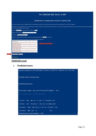 Page | 8
GENSCAN result
i. Predicted exons:
 