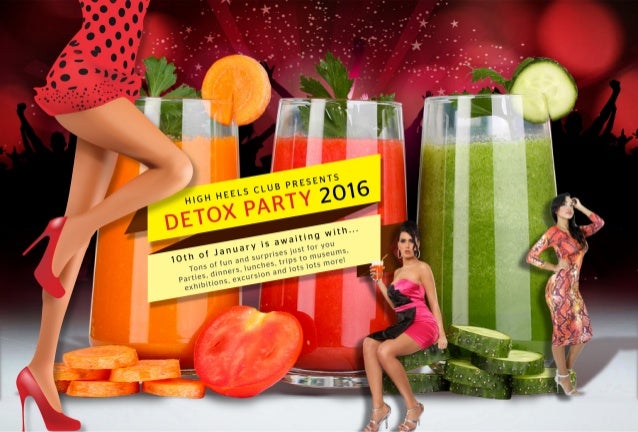 Detox Party 2016 High Heels Club detox party 2016 high heels club