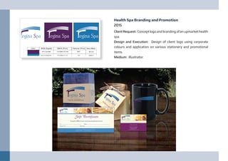 Health Spa Branding and Promotion
2015
Client Request: Concept logo and branding of an upmarket health
spa.
Design and Execution: Design of client logo using corporate
colours and application on various stationery and promotional
items.
Medium: Illustrator.
 