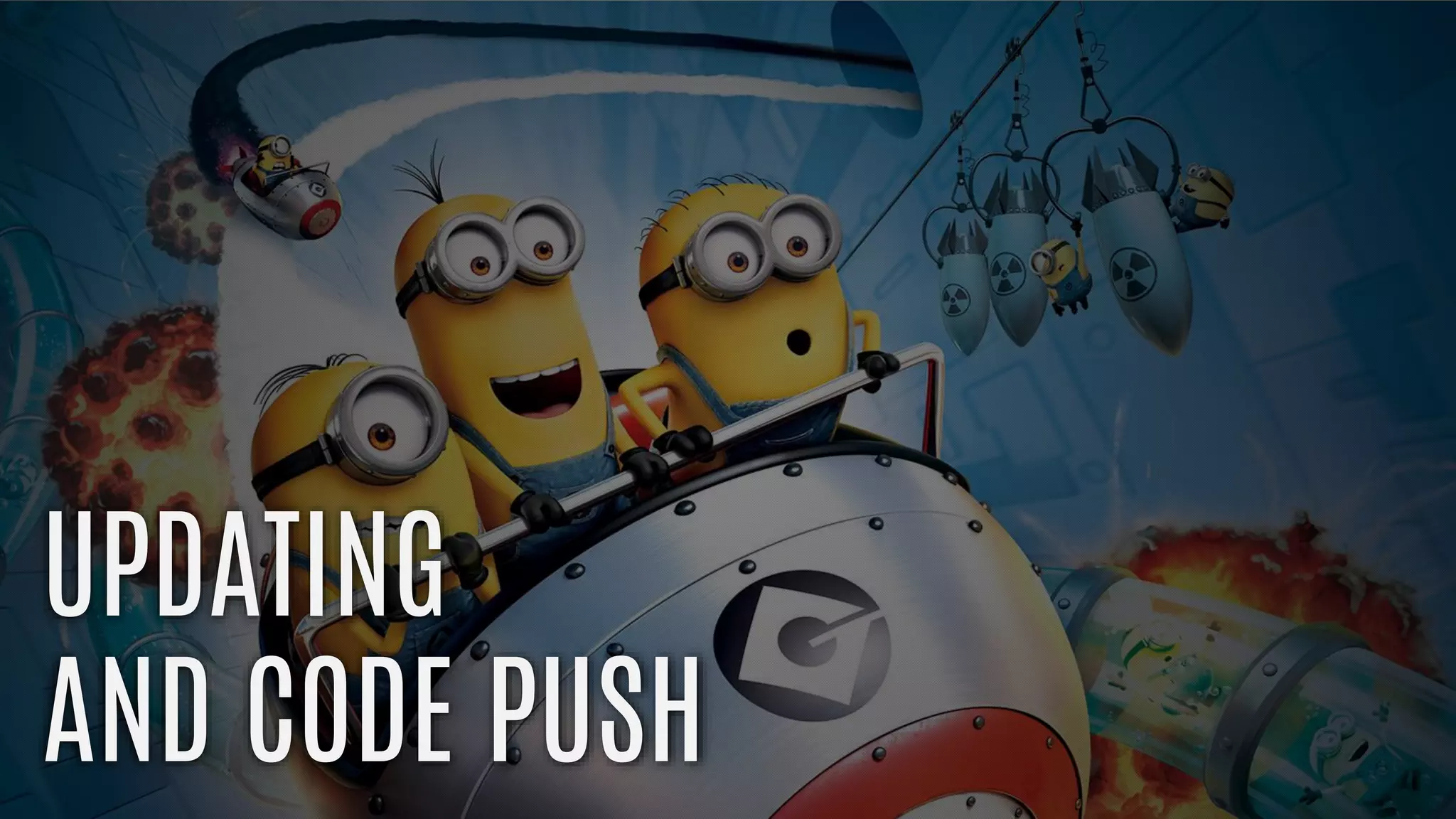 UPDATING
AND CODE PUSH
 